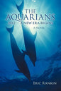 The Aquarians: 2012 - A New Era Begins - Paperback