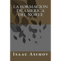 La Formacion de America del Norte - Paperback