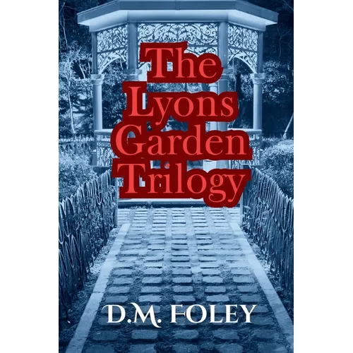 The Lyons Garden Trilogy - Paperback