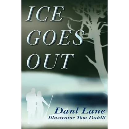 Ice Goes Out - Paperback