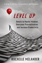 Level Up: Quests to Master Mindset, Overcome Procrastination, and Increase Productivity - Paperback