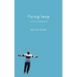 Flying Leap: A Novel in Perspective - Paperback