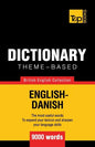 Theme-based dictionary British English-Danish - 9000 words - Paperback