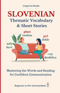 Slovenian: Thematic Vocabulary and Short Stories (with audio) - Paperback