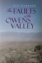The Faults of the Owens Valley - Paperback