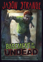 Basement of the Undead - Paperback
