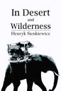 In Desert and Wilderness - Paperback