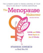 The Menopause Makeover: The Ultimate Guide to Taking Control of Your Health and Beauty During Menopause - Paperback