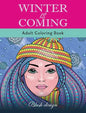 Winter Is Coming: Adult Coloring Book - Hardcover