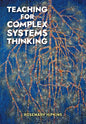 Teaching for Complex Systems Thinking - Paperback