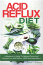 Acid Reflux Diet: A Beginner's Guide To Natural Cures And Recipes For Acid Reflux, GERD And Heartburn - Paperback