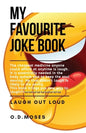 My Favourite Joke Book: The joke book, awesome joke book, dad jokes, family jokes, jokes - Paperback