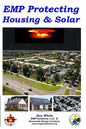EMP Protecting Housing and Solar: A National EMP protection plan as well as EMP protection of family, homes and communities. Protection is achieved vi - Paperback