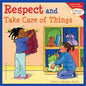 Respect and Take Care of Things - Paperback