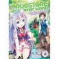 Drugstore in Another World: The Slow Life of a Cheat Pharmacist (Manga) Vol. 4 - Paperback