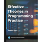 Effective Theories in Programming Practice - Hardcover