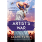 The Artist's War: A gripping and heartbreaking historical novel of love and sacrifice - Paperback