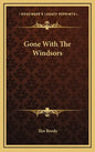 Gone With The Windsors - Hardcover