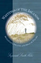 Writings of the Islands: Sullivan's Island and Isle of Palms - Hardcover