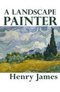 A Landscape Painter - Paperback