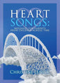 Heart Songs: Messages for Parents from Children Across Time - Paperback