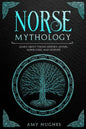 Norse Mythology: Learn about Viking History, Myths, Norse Gods, and Legends - Paperback