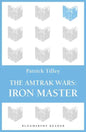 The Amtrak Wars: Iron Master: The Talisman Prophecies Part 3 - Paperback