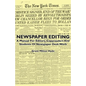 Newspaper Editing - A Manual For Editors, Copyreaders And Students Of Newspaper Desk Work - Paperback