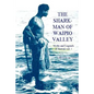 The Shark Man of Waipio Valley: Myths and Legends of Hawaii vol. 1 - Paperback