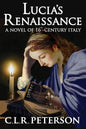 Lucia's Renaissance: A Novel of 16th-century Italy - Paperback