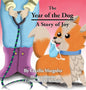 The Year of the Dog: A Story of Joy - Hardcover