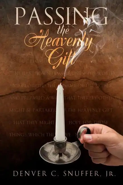 Passing the Heavenly Gift - Paperback