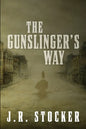 The Gunslinger's Way - Paperback