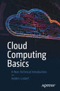 Cloud Computing Basics: A Non-Technical Introduction - Paperback