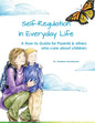 Self-regulation in Everyday Life: A How-to Guide for Parents - Paperback