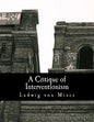 A Critique of Interventionism (Large Print Edition) - Paperback