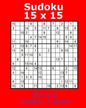 Sudoku 15 x 15 50 Hard Sudoku Puzzles - Paperback