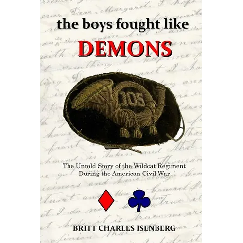 The Boys Fought Like Demons: 105th PA - Paperback