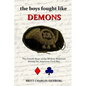 The Boys Fought Like Demons: 105th PA - Paperback