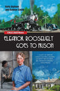 Eleanor Roosevelt Goes to Prison: A Missy LeHand Mystery - Paperback