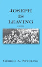Joseph is Leaving - Hardcover