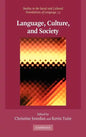Language, Culture, and Society: Key Topics in Linguistic Anthropology - Hardcover