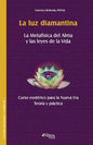 La luz diamantina - Paperback