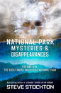 National Park Mysteries & Disappearances: The Great Smoky Mountains National Park - Paperback
