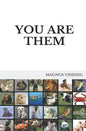 You Are Them - Paperback