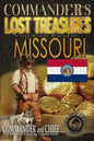 Commander's Lost Treasures You Can Find In Missouri: Follow the Clues and Find Your Fortunes! - Paperback