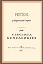 Peyton, Of England And Virginia: From Virginia Genealogies - Paperback