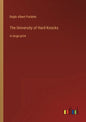The University of Hard Knocks: in large print - Paperback