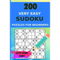 200 Very Easy Sudoku Puzzles for Beginners with Solutions, Let's Start Easy! - Paperback