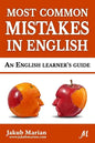 Most Common Mistakes in English: An English Learner's Guide - Paperback